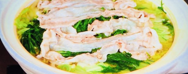 寺川綾の豚バラ肉と野菜の水炊き／暮らしのレシピ